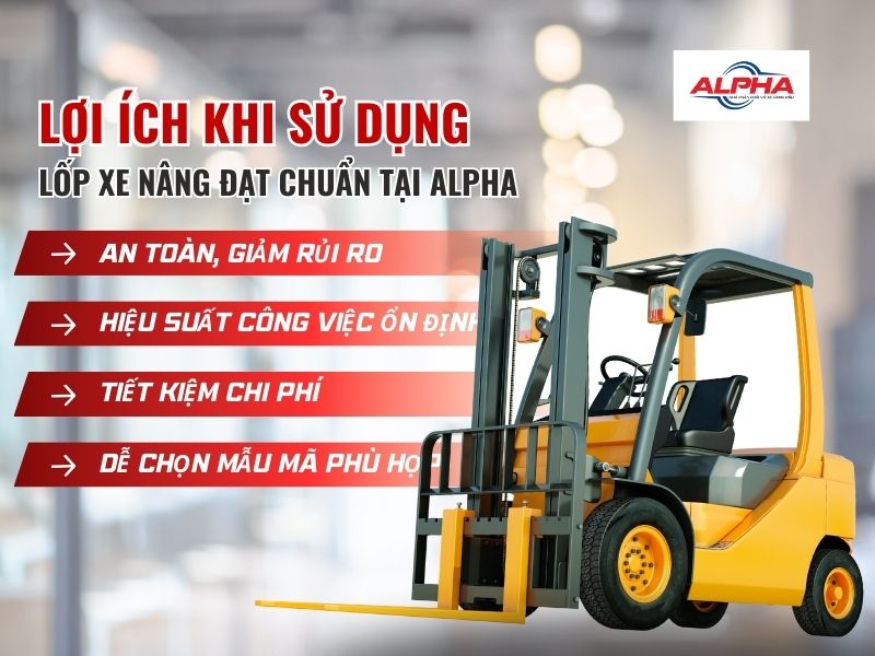 lợi ích khi sử dụng lốp xe nâng đạt chuẩn alpha
